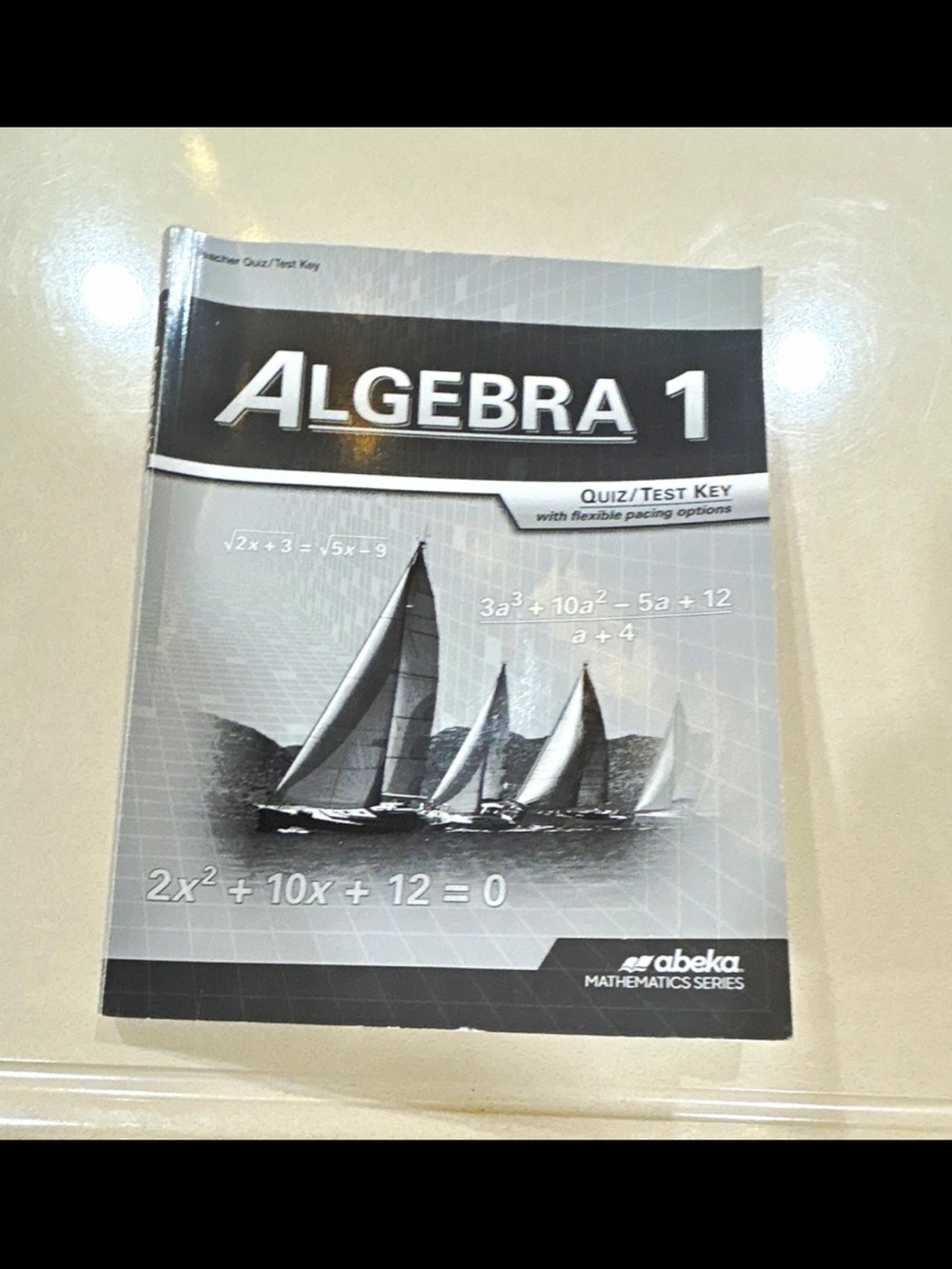 Algebra 1 Quiz/Test Key Workbook - Gray